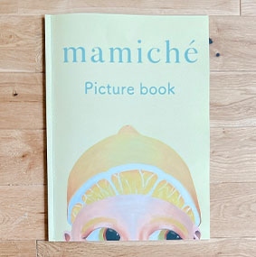mamiché 2020（全14P(全ページにトレッシングペーパー挟み込み・ページ数はトレッシングペーパーを含まず) H364mm x W257mm /2,000円(税込送料別) ）